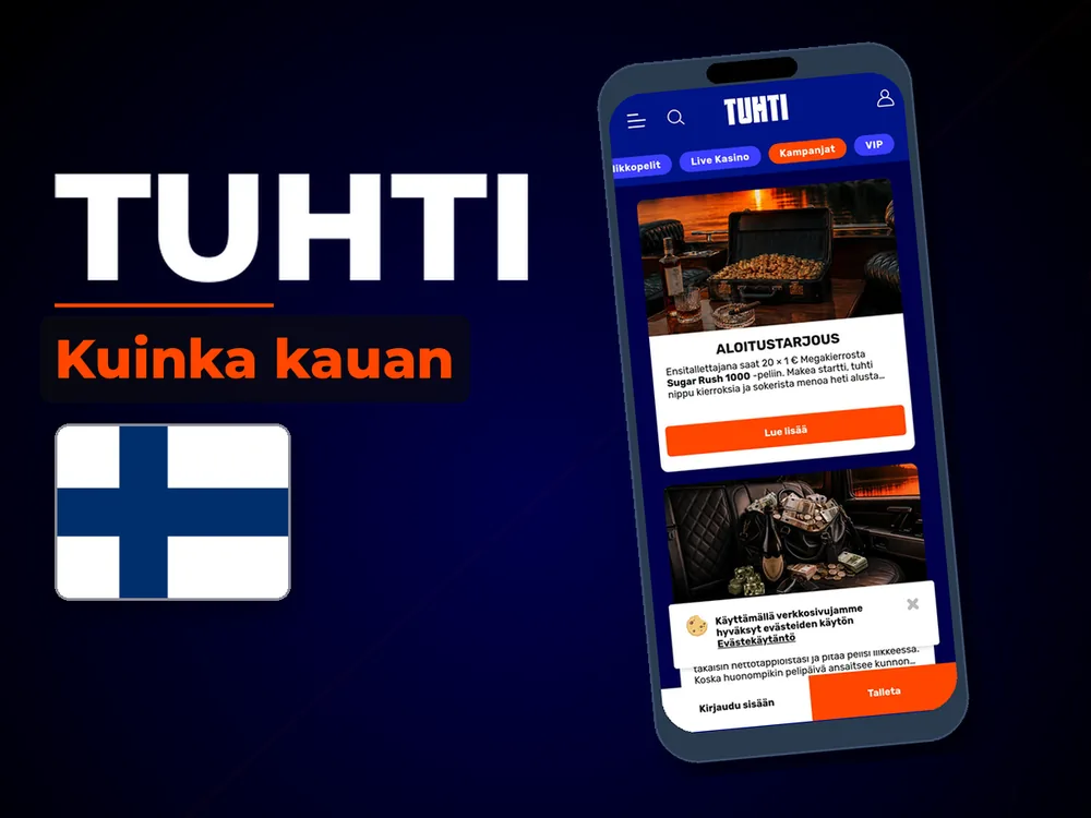 Tuhti - Kuinka kauan